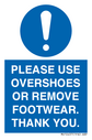 please-use-overshoes-or-remove-footwear-thank-you~